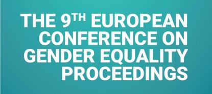 Actes de la 9e conférence européene sur l'égalité de genre dans l'enseignement supérieur et la recherche